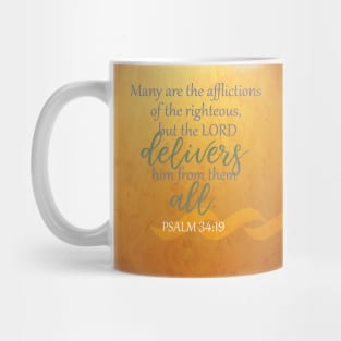 The Lord delivers us from them all!  Psalm 34:19 Mug